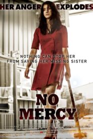 No Mercy (2019) Sinhala Subtitles | සිංහල උපසිරැසි සමඟ