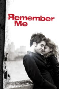 Remember Me (2010)  Sinhala Subtitle | සිංහල උපසිරැසි සමඟ