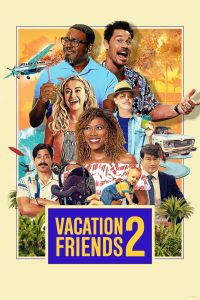 Vacation Friends 2 (2023) Sinhala Subtitles | සිංහල උපසිරැසි සමඟ  |  18+