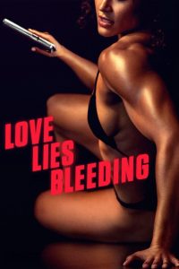 Love Lies Bleeding (2024) Sinhala Subtitles | සිංහල උපසිරැසි සමඟ