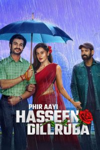 Phir Aayi Hasseen Dillruba (2024) Sinhala Subtitles | සිංහල උපසිරැසි සමඟ