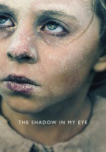 The Shadow in My Eye (2021) Sinhala Subtitles | සිංහල උපසිරැසි සමඟ
