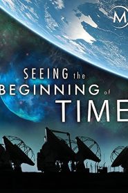 Seeing the Beginning of Time (2017) Sinhala Subtitles | සිංහල උපසිරැසි සමඟ