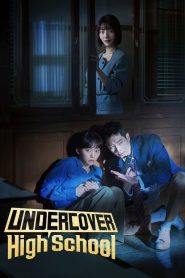 Undercover High School (2025) TV Series | S01 | EP01-07 | Incomplete