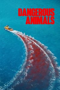 Dangerous Animals (2025) Sinhala Subtitles | සිංහල උපසිරැසි සමඟ