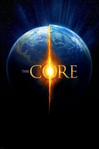 The Core (2003) Sinhala Subtitles | සිංහල උපසිරැසි සමඟ