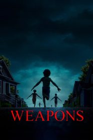 Weapons (2025) Sinhala Subtitles | සිංහල උපසිරැසි සමඟ