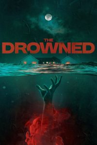 The Drowned (2023) Sinhala Subtitles  | සිංහල උපසිරැසි සමඟ