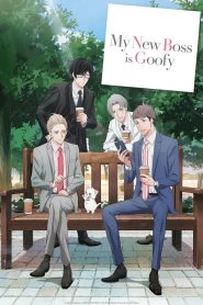 My New Boss Is Goofy (2023) TV Series | S01 | Complete